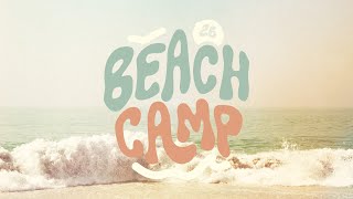BEACH CAMP // TUESDAY, NIGHT 2 // PRESTONWOOD STUDENTS