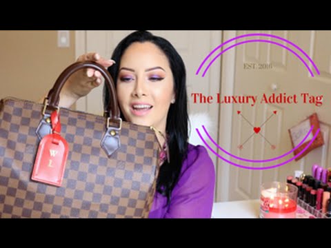 The Luxury Addict Tag | Louis Vuitton Speedy and More | Beautyluxstyle - YouTube