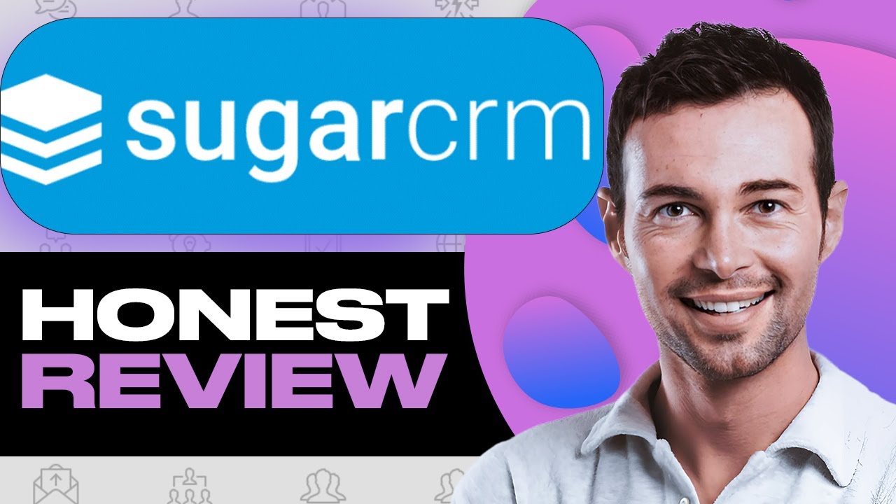 SugarCRM Honest Review - Watch Before Using