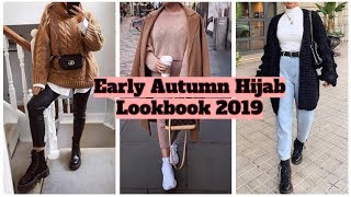 تنسيق ملابس محجبات للخريف (جديد فصل الخريف2019) Early Autumn Hijab Lookbook