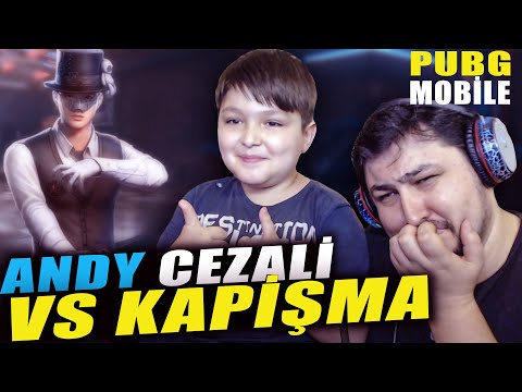 OĞLUMLA ANDY CEZALİ VS KAPİŞMA - PUBG MOBİLE