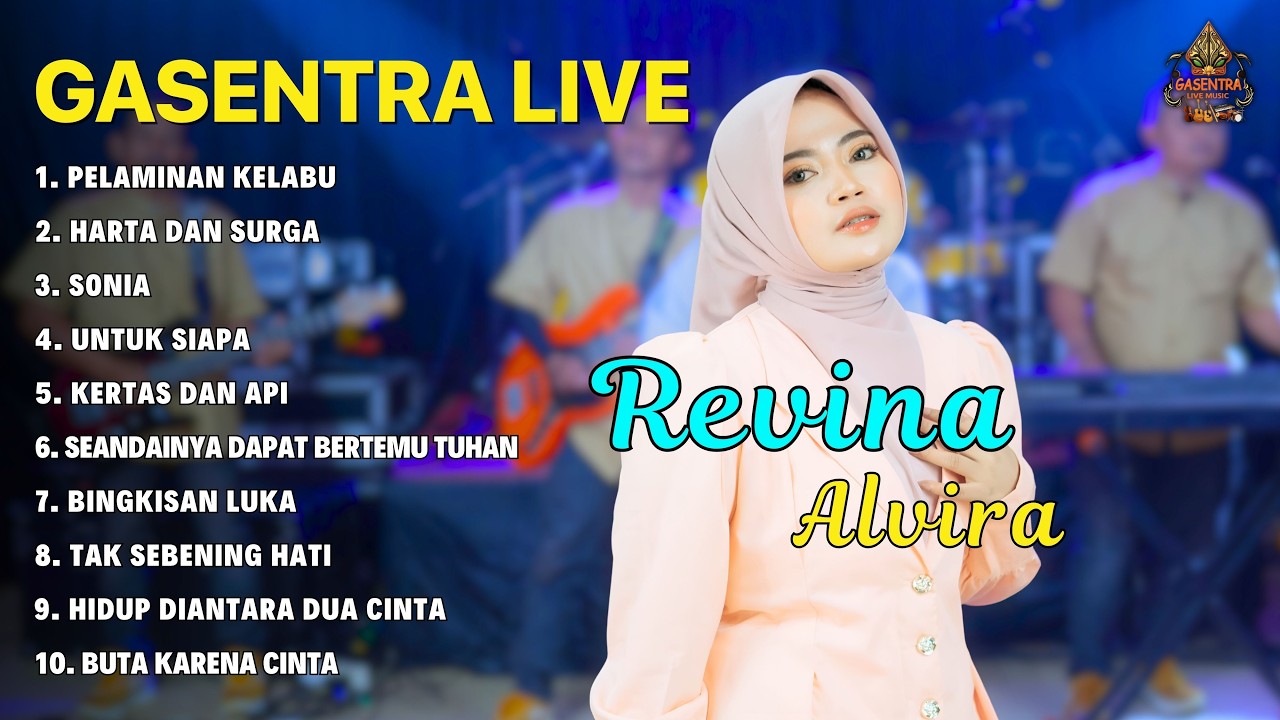 REVINA ALVIRA FULL ALBUM GASENTRA LATEST LIVE | GASENTRA DANGDUT COMPILATION