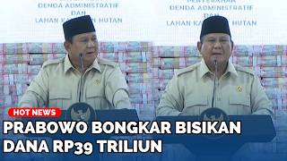 Prabowo Bongkar Bisikan Dana Rp39 Triliun, Singgung Koruptor dan Istri Muda