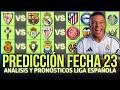 🔥 Pronósticos Jornada 23 LaLiga 2025 | Análisis y Apuestas de Todos los Partidos ⚽