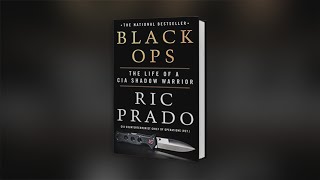 "Black Ops: The Life of a CIA Shadow Warrior"