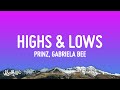 Prinz, Gabriela Bee - Highs & Lows (Lyrics)