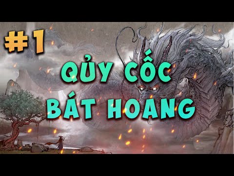 Video QUỶ CỐC BÁT HOANG (Tale of Immortal) TẬP 1 : GIA NHẬP... - youtube