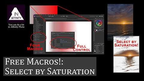 Free Macros!: Saturation Selection (for Affinity Photo)