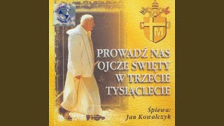 Video thumbnail of "Jan Kowalczyk - Panie modlitwy slów"