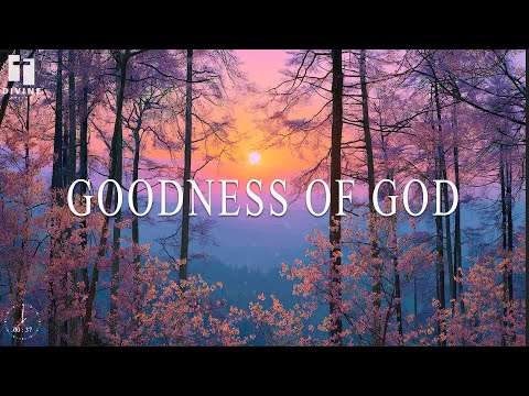 GOODNESS OF GOD - Soaking Worship Instrumental | Prayer and Devotional |  Time With God