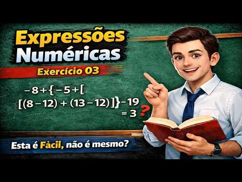 EXPRESSÕES NUMÉRICAS - Aula 03 - Vídeo Aula a mais Simples Possível ...
