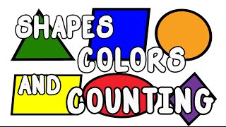 Shapes Colors And Counting - Learn Shapes For Children - Shapes Colors Counting By 123Abctv