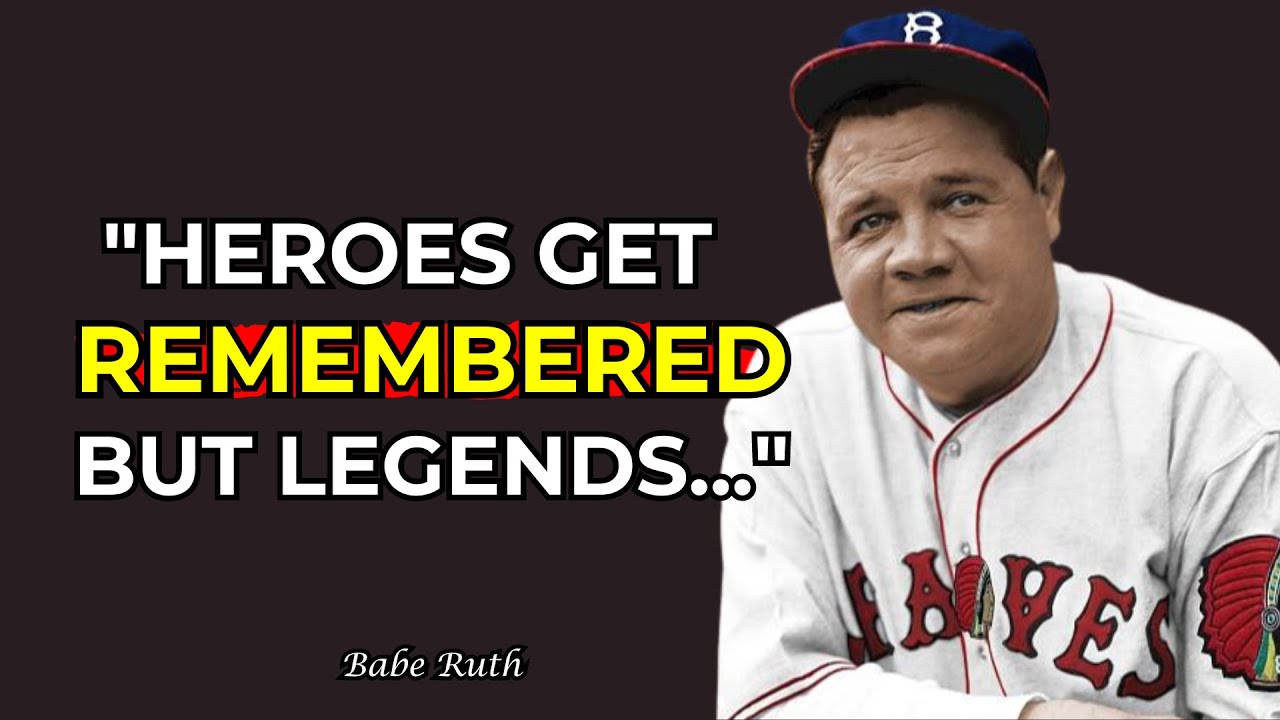 Best 27 Babe Ruth Quotes | Words Of Wisdom From Baseball's GOAT ...
