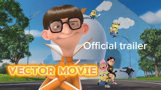 Famous VECTOR movie trailer (December 20th 2024) Profile