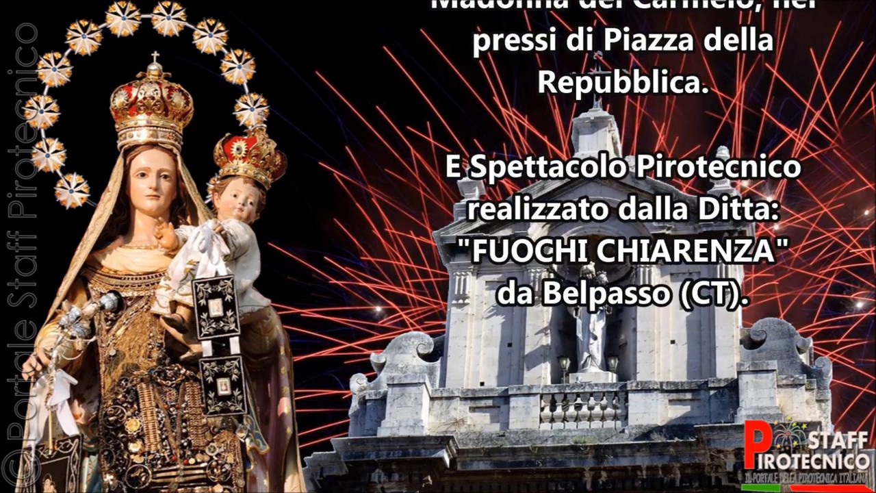Catania 16 Luglio 2018 Festa Madonna del Carmelo e Spettacolo Piazza