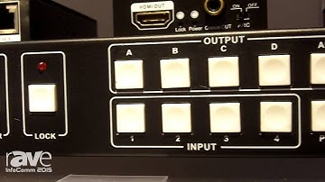 InfoComm 2015: Comprehensive Highlights HDMI 4x4 True Matrix Switcher Splitter/Extender Over Cat5e/