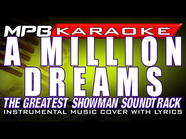 A Million Dreams (The Greatest Showman) Karaoke Cover Instrumental with Lyrics class=