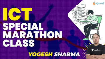 UGC NET 2021 | ICT by Yogesh Sharma | Special Marathon Class