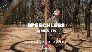 James TW - Speechless (Saxophone Cover) by Sanpond [AUDIO]