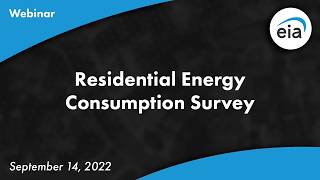 Residential Energy Consumption Survey (RECS) Webinar
