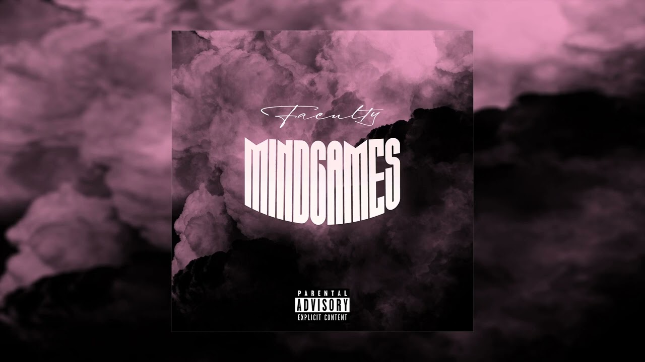 Watch Faculty - Mindgames on YouTube Watch Faculty - Mindgames on YouTube