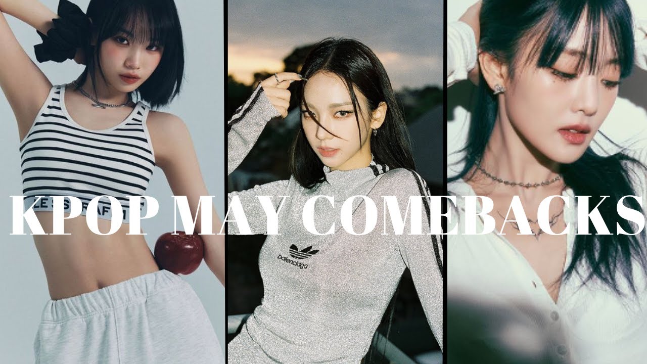 may kpop comebacks 2023