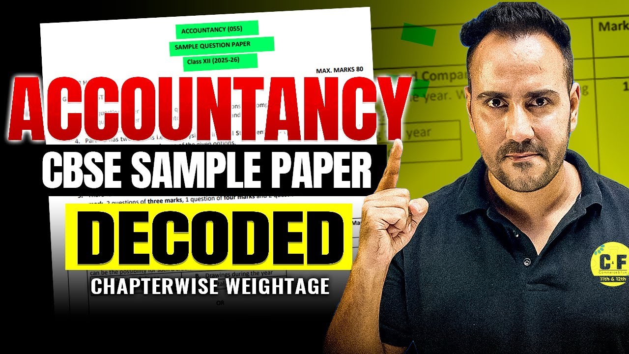 Accountancy CBSE Sample Paper Decoded | Chapter wise Weightage 2025-26 ...