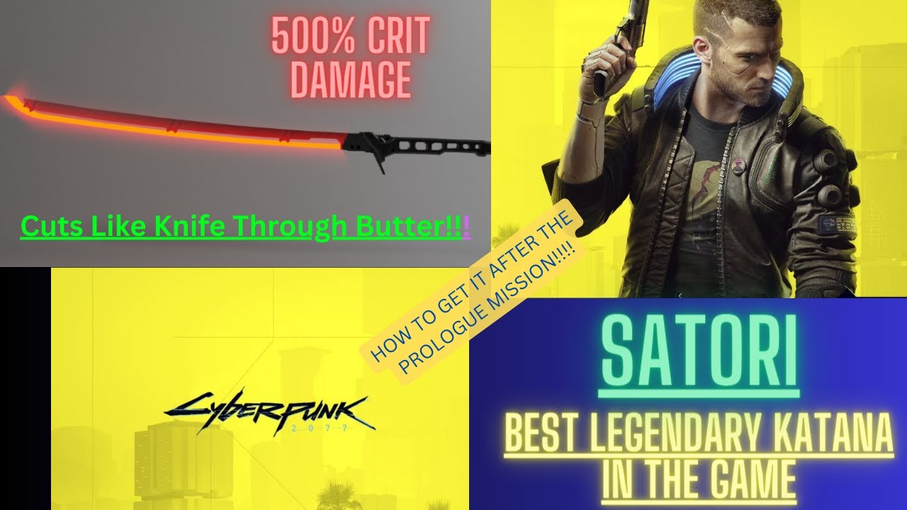 SATORI! How To Get The BEST Katana In CYBERPUNK 2077! After The