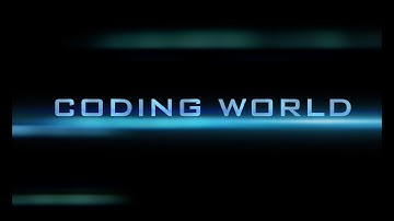 Coding World || Trailer || Welcome to Coding World