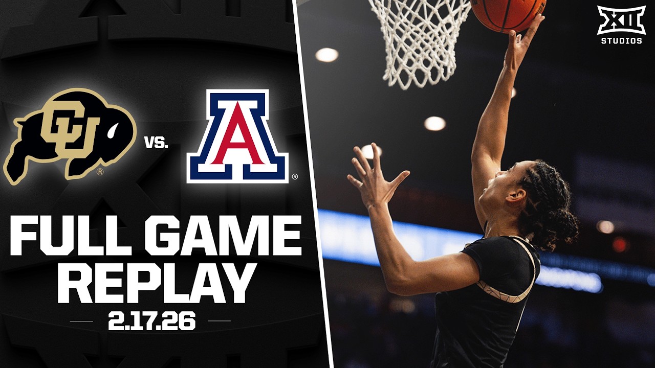 Colorado vs. Arizona Full Game Replay (2.17.26) | 2025-26 Big 12 Women's Basketball
