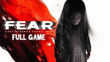 FEAR Gameplay Walkthrough - Full Game (No Commentary) (Longplay)