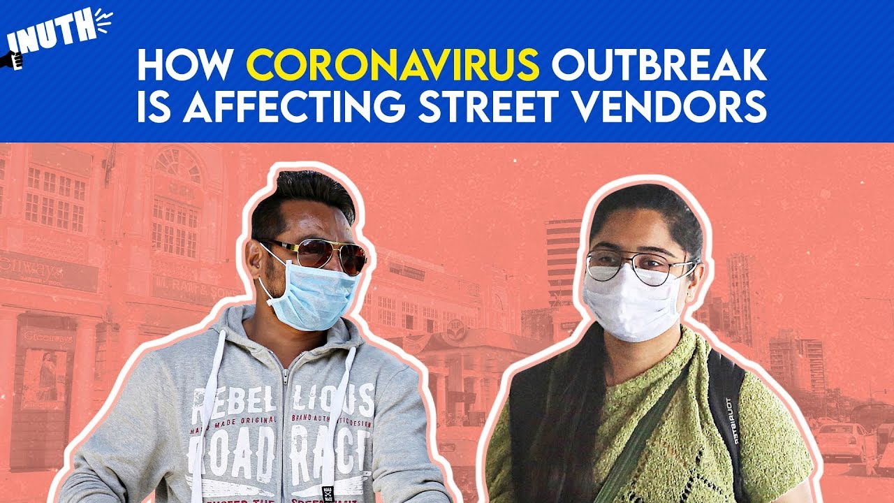 How Coronavirus Outbreak Is Affecting Street Vendors | COVID 19 - YouTube