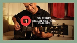 Vignette de la vidéo "Zamba del llanural - Introduccion, melodía y acordes"