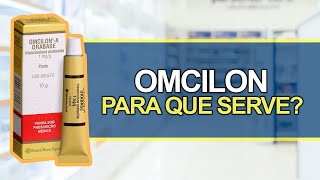 Para que Serve a Pomada Omcilon? - Bula Simples