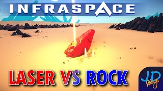 Space Laser Vs ROCK 🚜 InfraSpace Ep10 👷  New Player Guide, Tutorial, Walkthrough 🌍