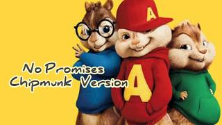 No Promises -Shayne Ward Chipmunk Ver.
