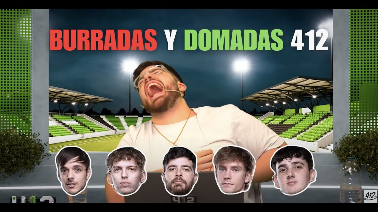 412 #22 BURRADAS Y DOMADAS