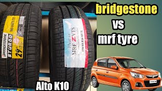 bridgestone tyre vs mrf tyres /New Bridgestone Sturdo Tyre | 29% Zyada Chelaga |Alto K10 best tyre