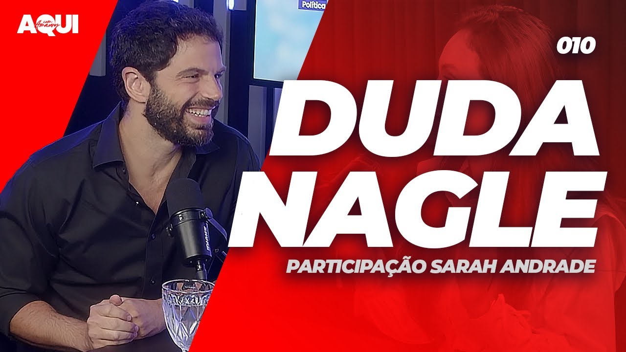 Duda Nagle - Ator - Sarah Andrade - Aqui com Amaury