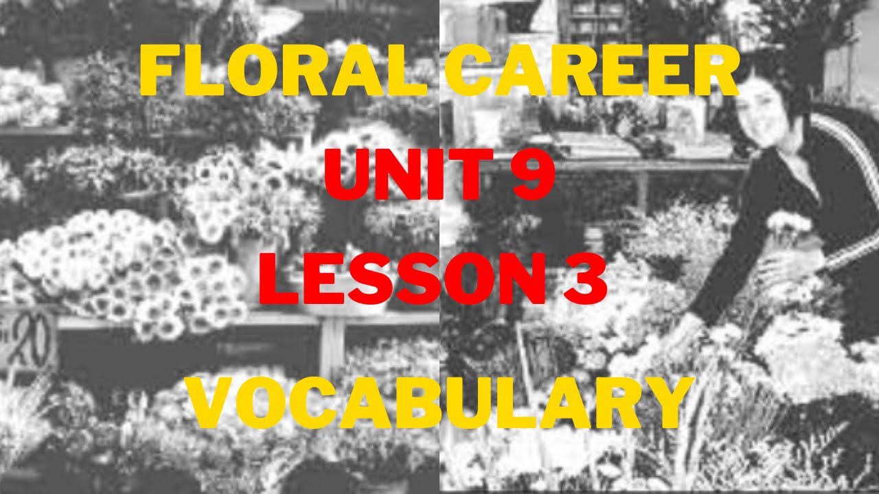 SSC English 1st Paper Unit 9 Lesson 3 Floral Career Vocabulary
