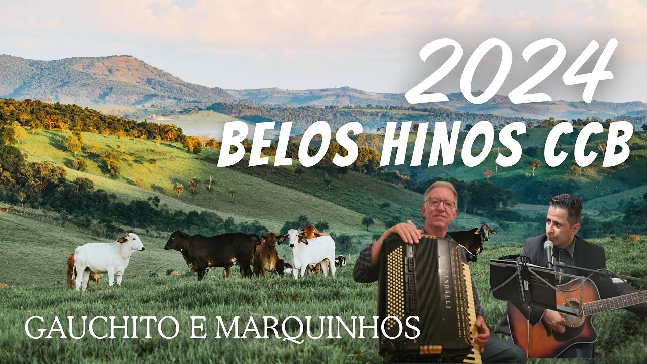 BELOS HINOS 2024 - CCB - LOUVORES PARA A ALMA