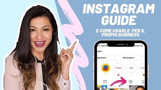 Le GUIDE INSTAGRAM cosa sono e come trarne vantaggio - Vania Lezama