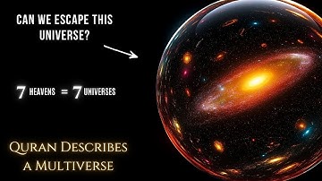 The shape of Multiverse explained through Quran and Science