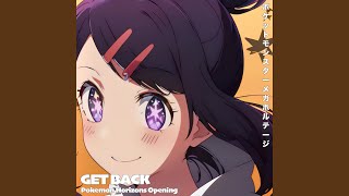 ゲットバックGET BACK ポケットモンスター メガボルテージ Pokemon Horizons...