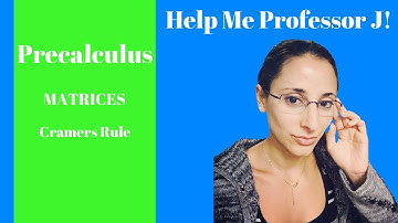 Precalculus | Matrices | Cramer