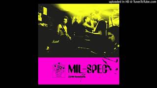 MIL-SPEC - DDM SESSIONS (FULL TAPE)