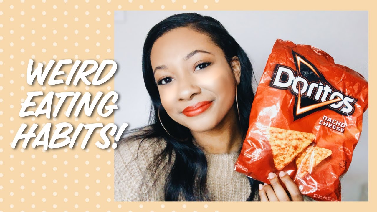 Weird Eating Habits | NIK HARTFIELD