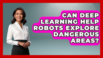 Can Deep Learning Help Robots Explore Dangerous Areas? - Test