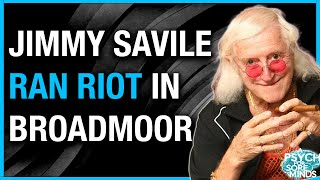 Jimmy Savile inside Broadmoor - the lunatic running the asylum