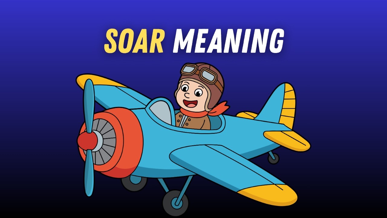 Soar Examples Sentences Soar Meaning in English | Soar Explained Simply with Examples - YouTube